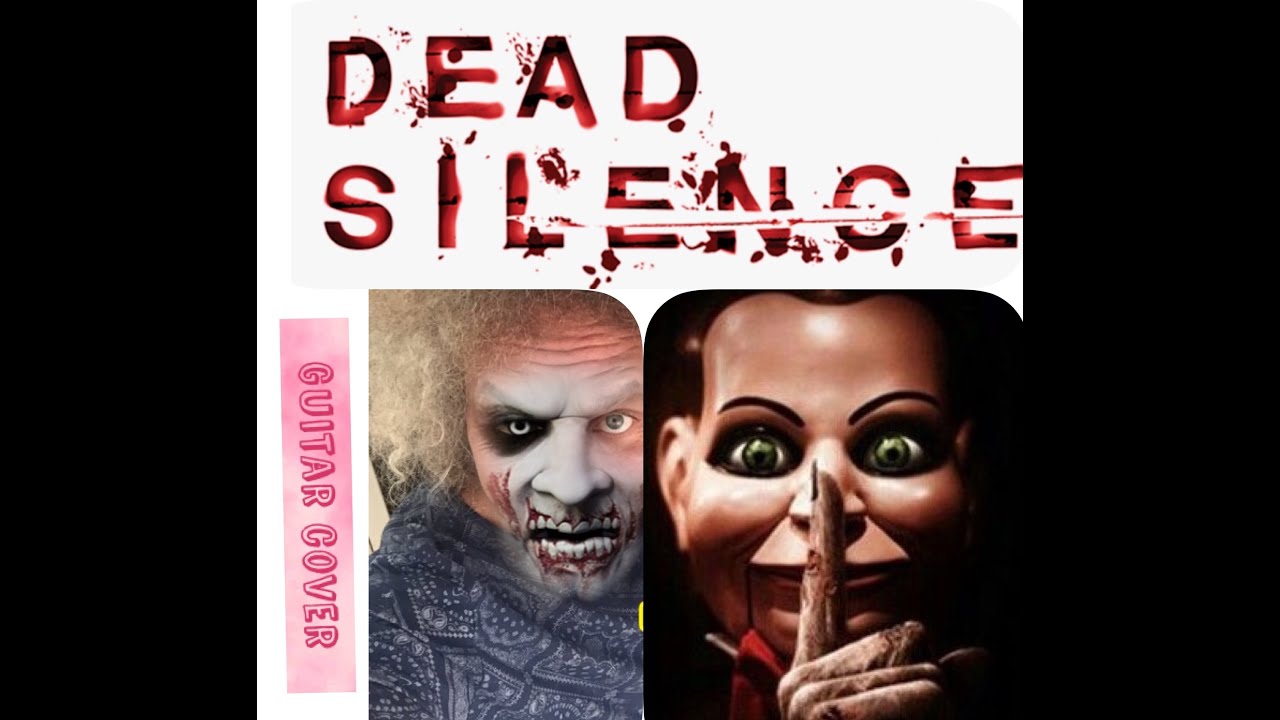 DEAD SILENCE - HORROR GUITAR MUSIC  - COVER