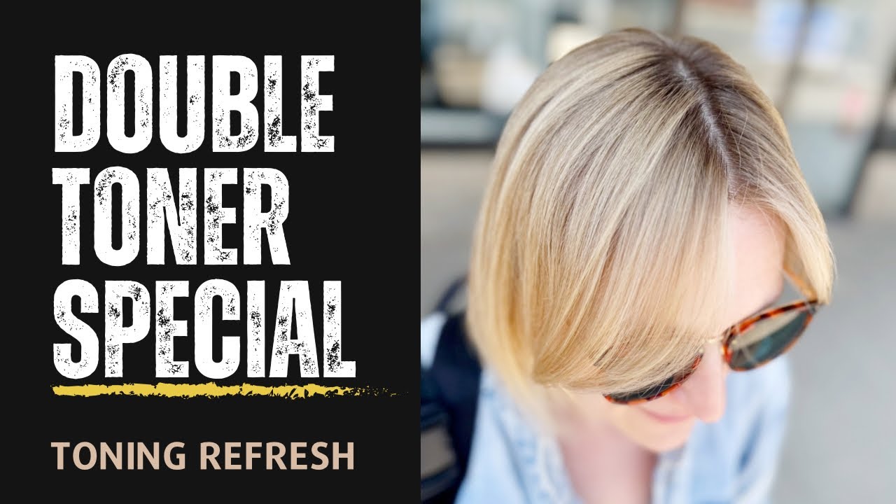 DOUBLE TONER SPECIAL | REFRESHING A BLONDE | EASY TOUCH UP BETWEEN HIGHLIGHTS