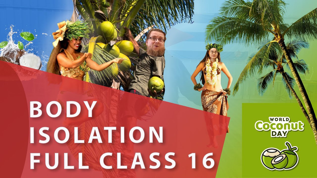 Body Isolation - FULL CLASS 26.08.2021
