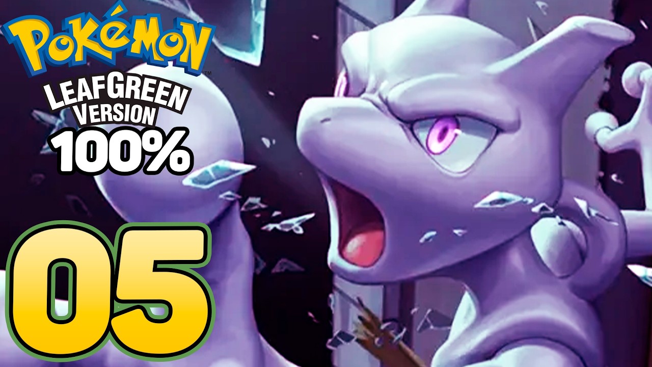 MEWTWO, LENDÁRIOS E RESTANTE DA POKÉDEX! | POKÉMON LEAF GREEN 100% #05