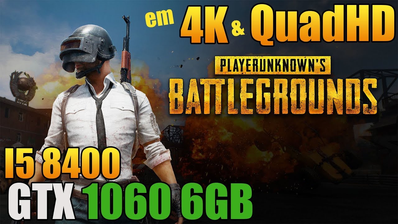 PUBG | GTX 1060 6GB em 4k e QuadHD | I5 8400 - Grape Tec