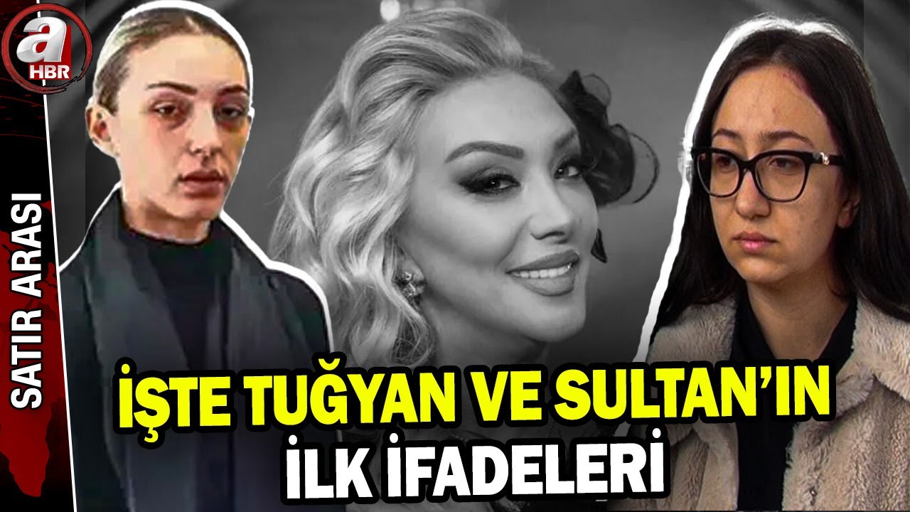 Güllü'nün kızı Tuğyan ve Sultan'ın ilk ifadeleri neler? Soruşturmada 