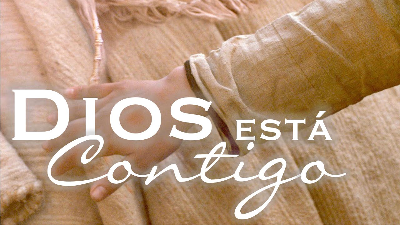 Dios Está Contigo