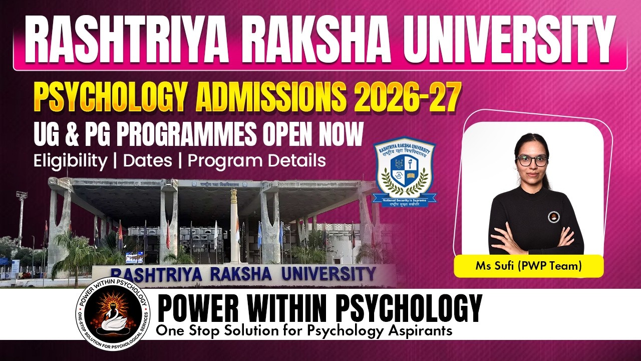 Rashtriya Raksha University Psychology Admissions 2026-27 | UG & PG Courses| Full Details