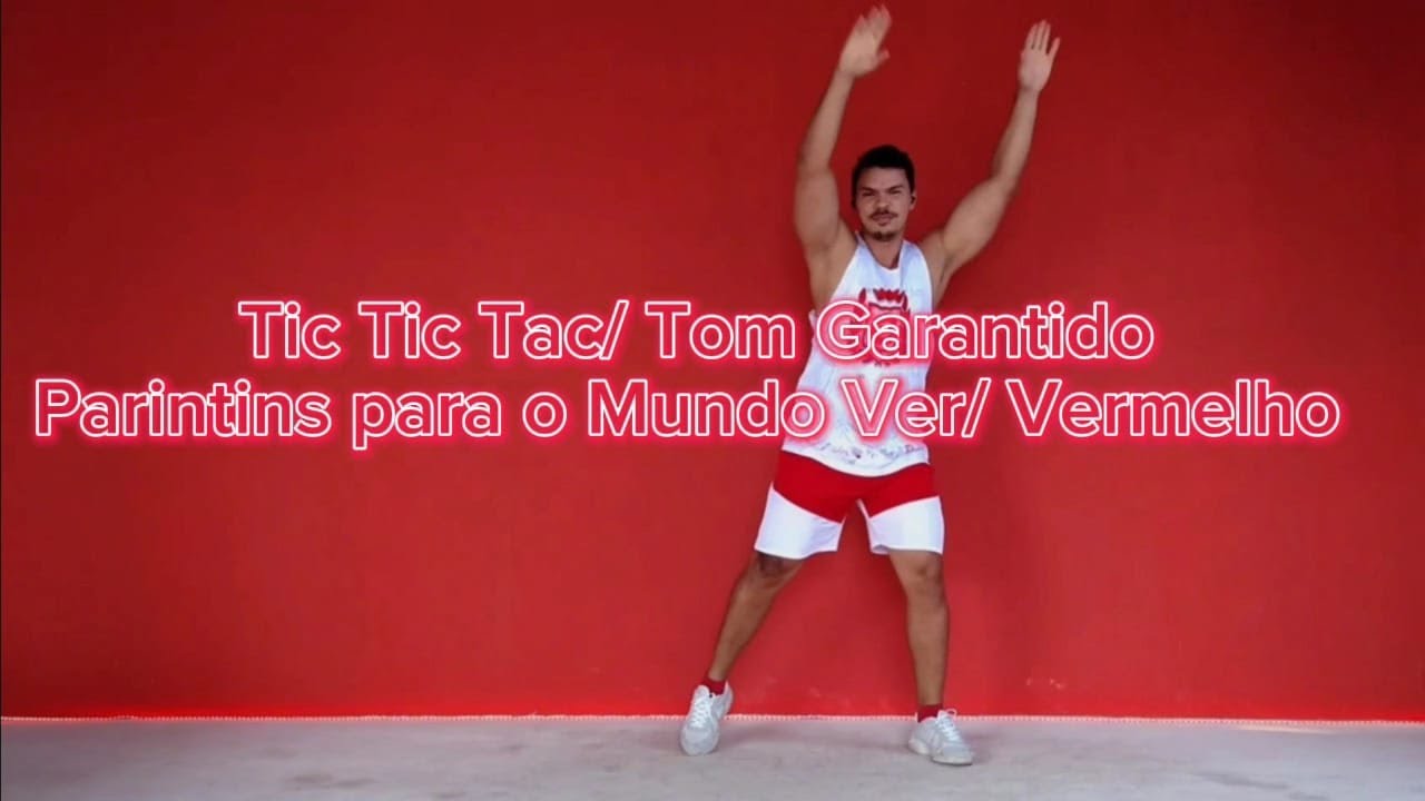 Medley Garantido: Tic Tic Tac/Tom Garantido/Parintins Para o Mundo Ver/Vermelho