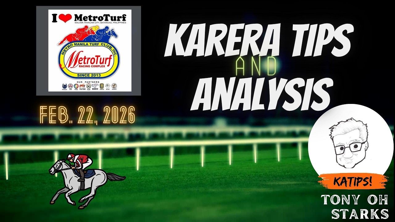 Karera Tips/Analysis - February 22, 2026 - Metroturf - Tony Oh Starks