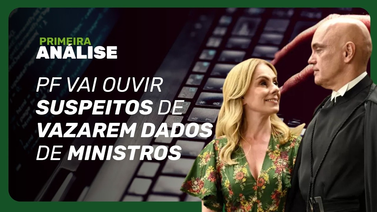 Vazamento na Receita: STF aponta acessos ilegais a dados de ministros | Primeira Análise