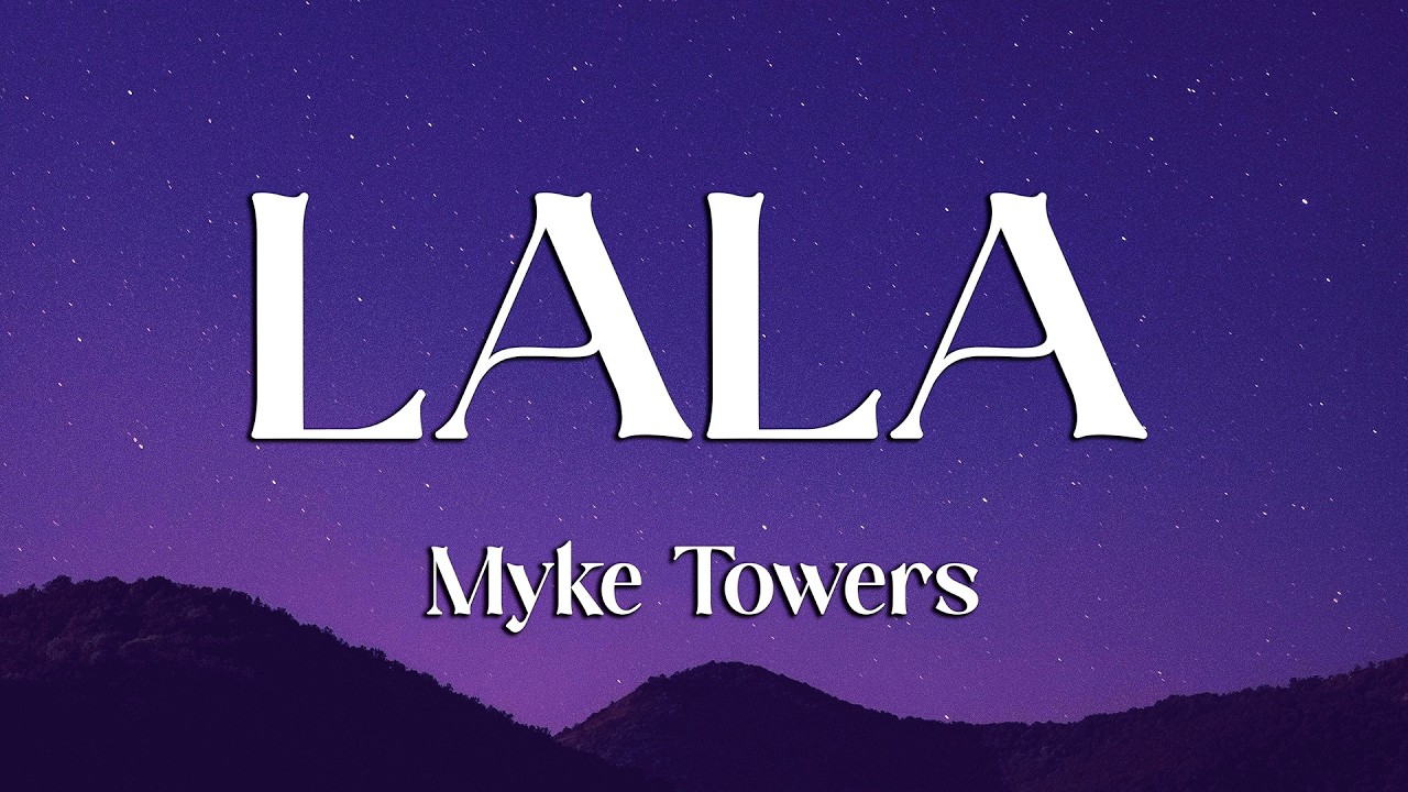 Myke Towers - LALA (Letra/Lyrics) (Loop Video)