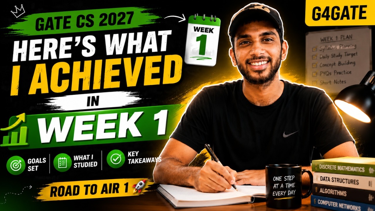 My GATE CS 2027 Preparation &ndash; Week 1 Progress | G4Gate