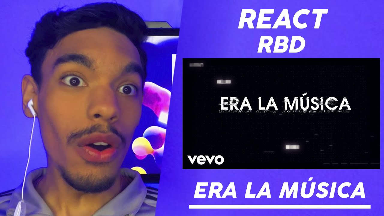 Reagindo a RBD | RBD - Era La Música