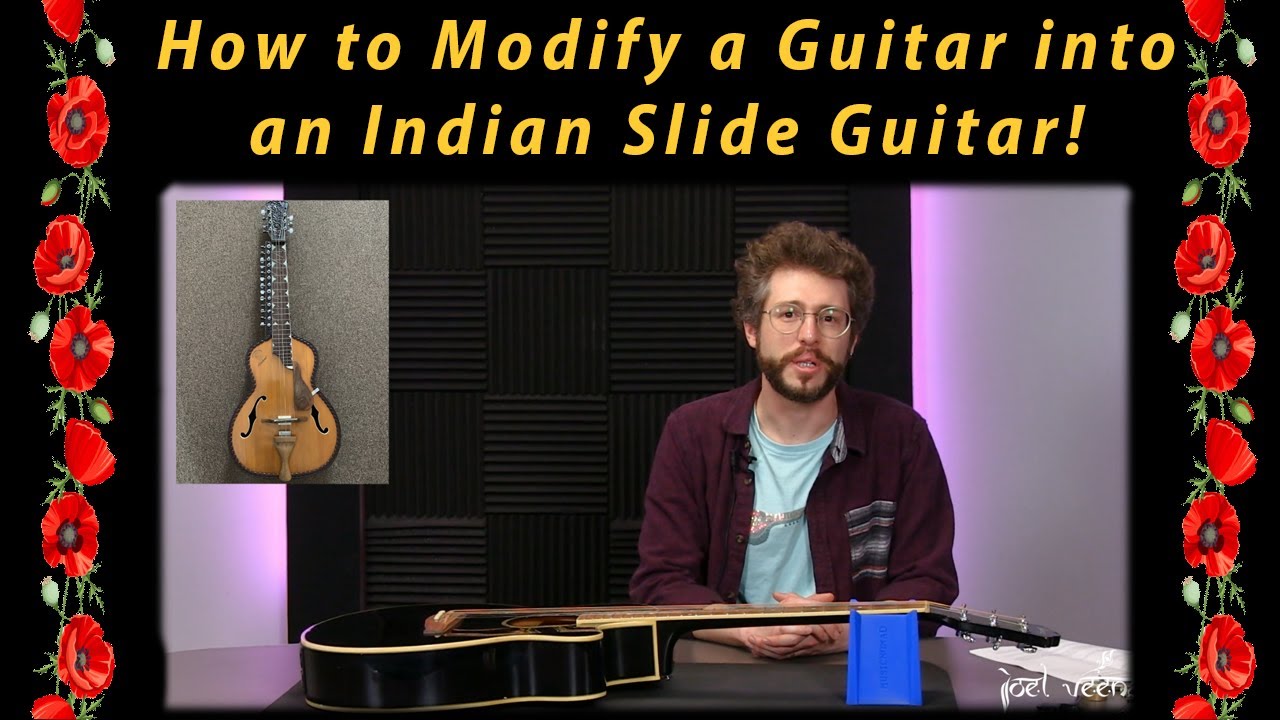 How to Make a Guitar into an Indian Slide Guitar