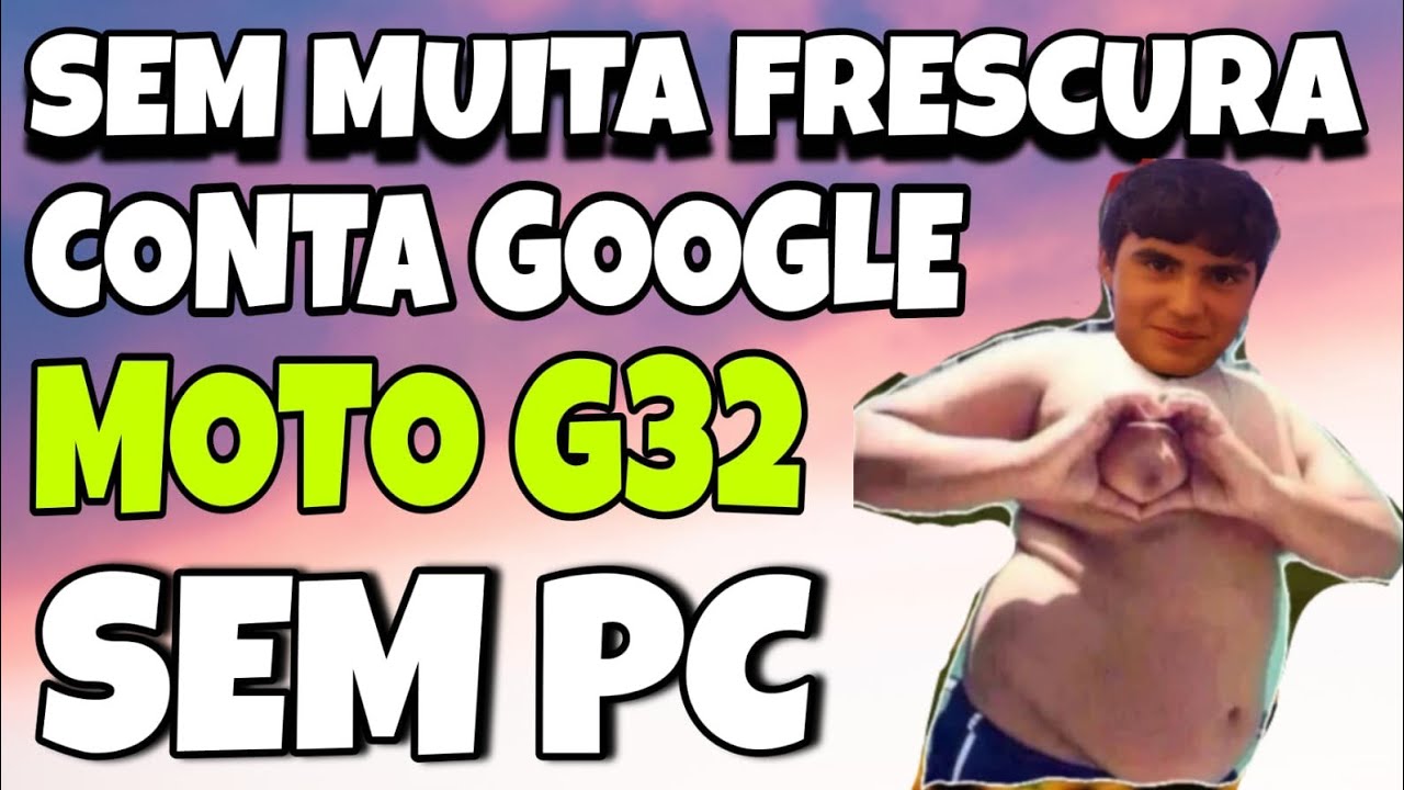 COMO REMOVER CONTA GOOGLE MOTO G32  SEM PC NA ÚLTIMA ATUALIZAÇÃO
