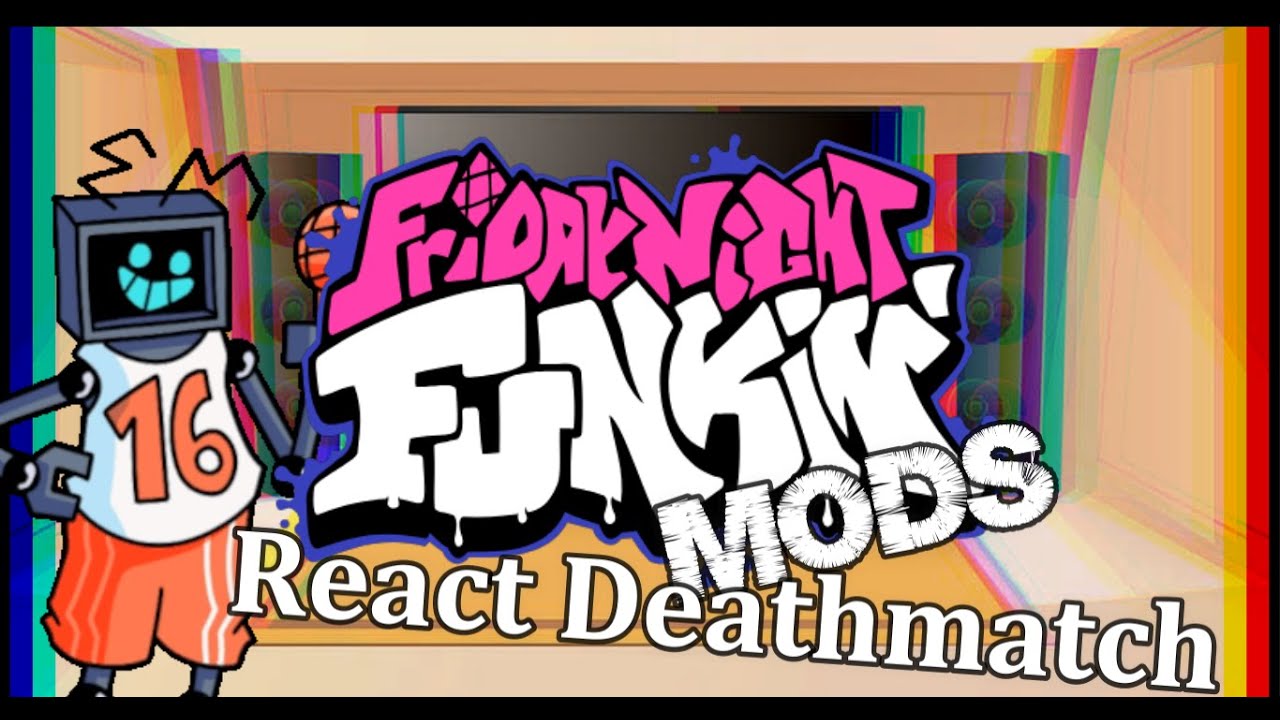 Friday night Funkin Mods React Deathmatch but Every Turn Another Character Sings It  [Part1)