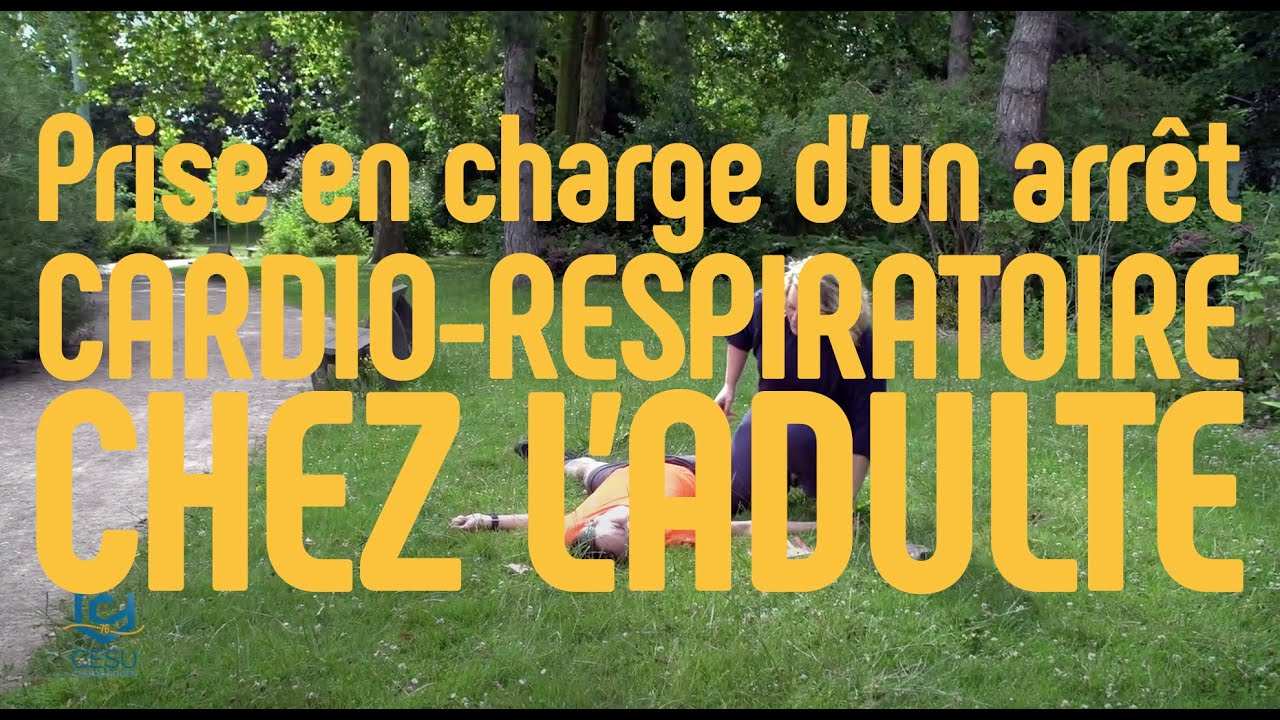 Arrêt cardio-respiratoire -  Arrêt Cardiaque - Prise en charge de l'adulte chez l’adulte