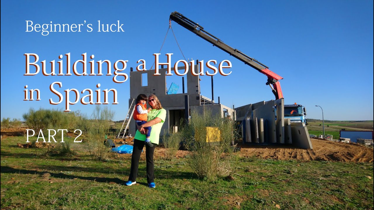Building a House in Spain - Part 2