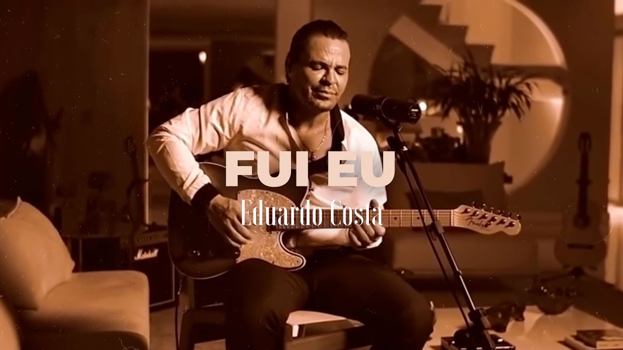 Eduardo Costa - FUI EU (#40Tena)