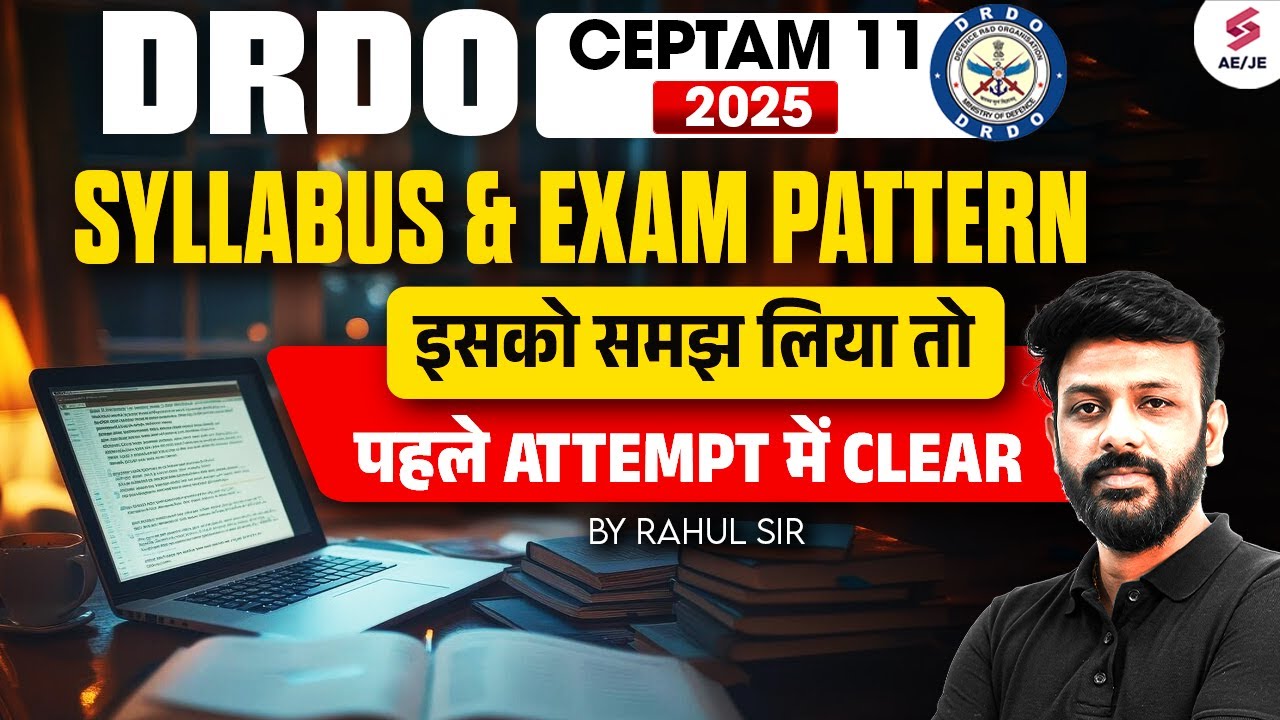 DRDO CEPTAM 11 Syllabus | DRDO CEPTAM 11 Exam Pattern | DRDO CEPTAM 11 Recruitment 2025 by Rahul Sir