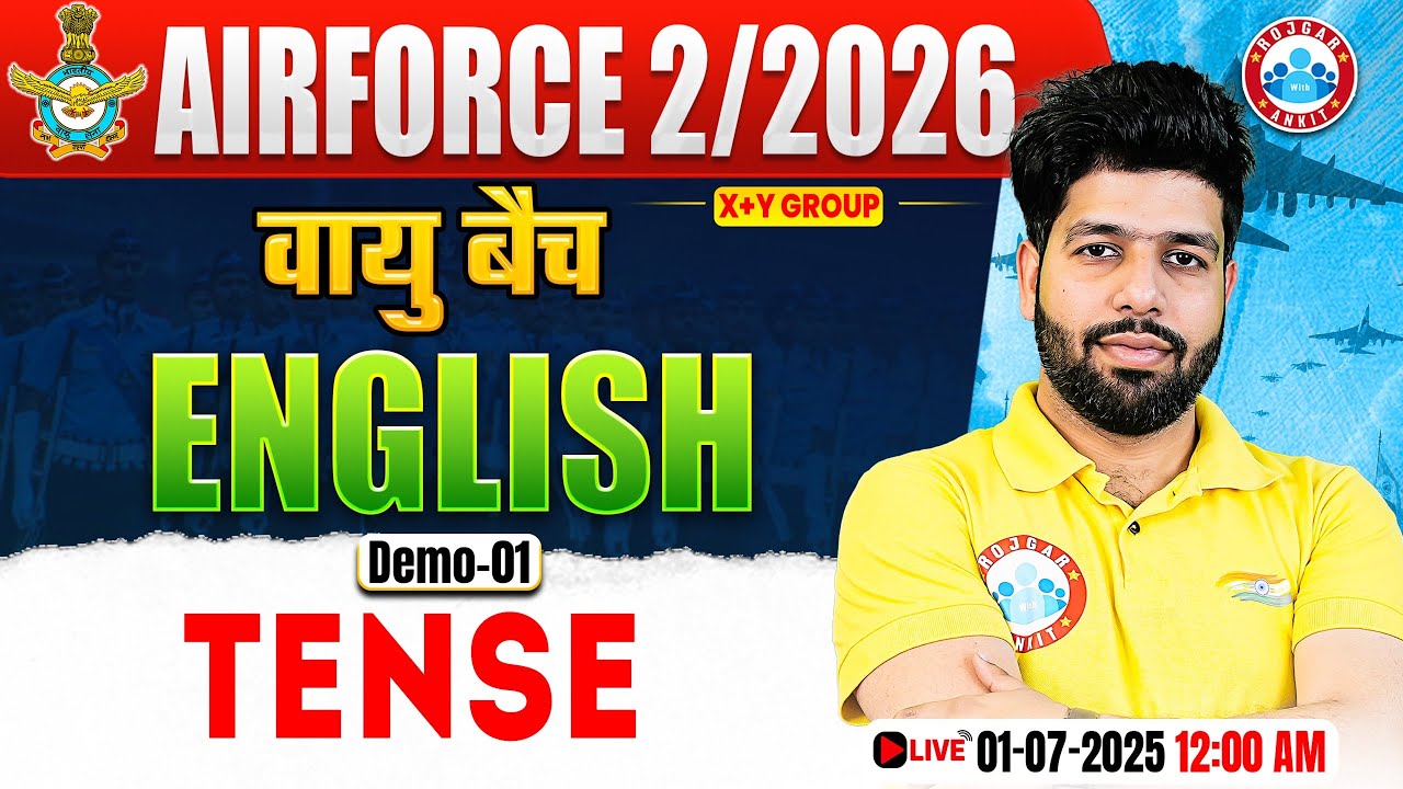 Airforce XY Group 02/2026 | वायु बैच | Airforce English Demo Class 01 | Tense | By Anuj Sir