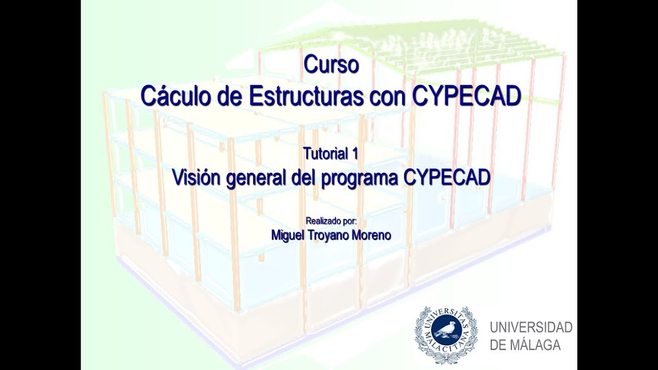 CYPECAD 01-Cálculo de Estructuras con CYPECAD. Visión general del programa CYPECAD