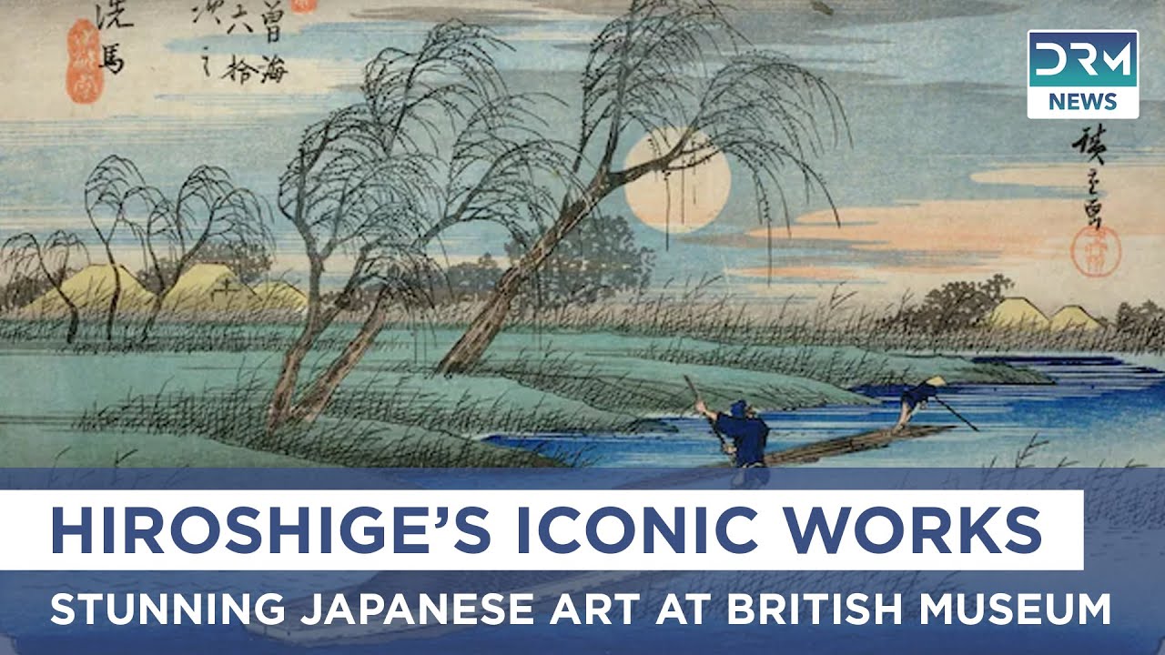 ​Hiroshige: Artist of the Open Road | British Museum Exhibition Preview​  | AJ15