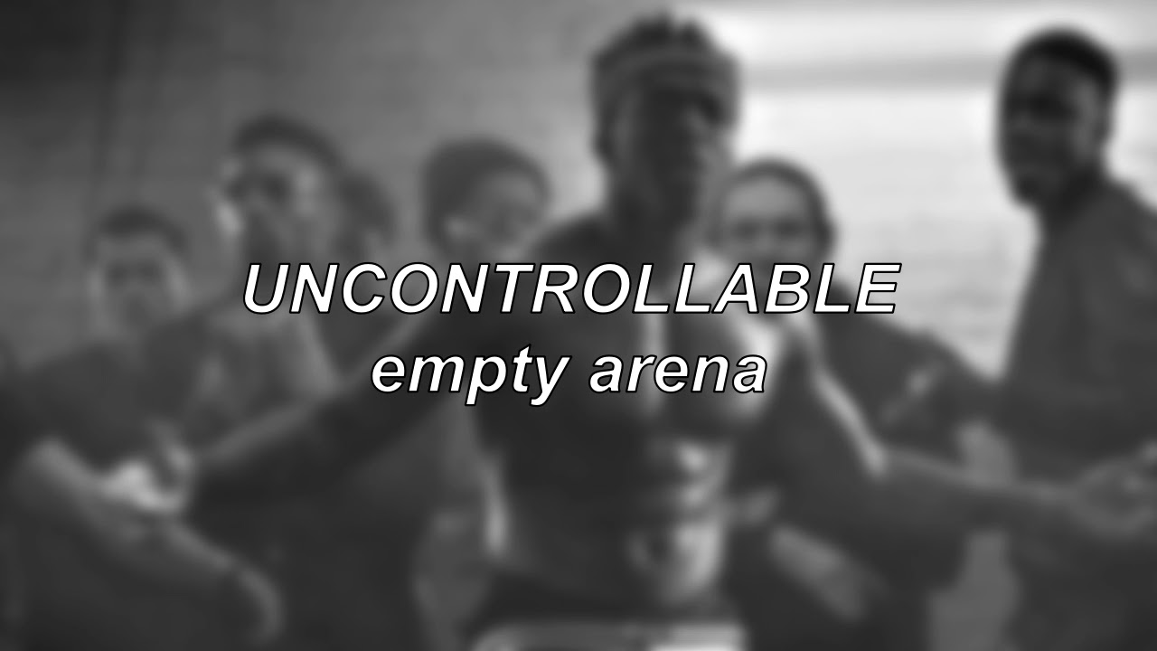 KSI ft Big Zuu - Uncontrollable | Empty Arena Edit