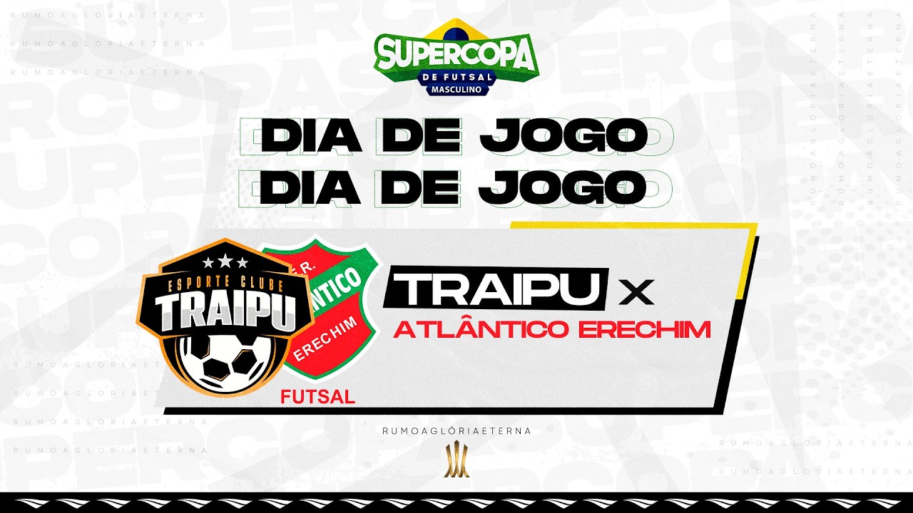 Supercopa | Traipu x Atlântico Erechim  | Semifinal | Ao Vivo