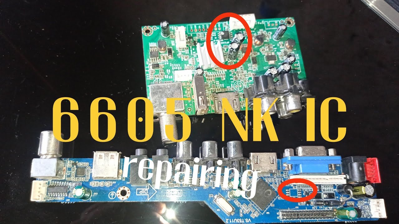 6605s nk ic repairing