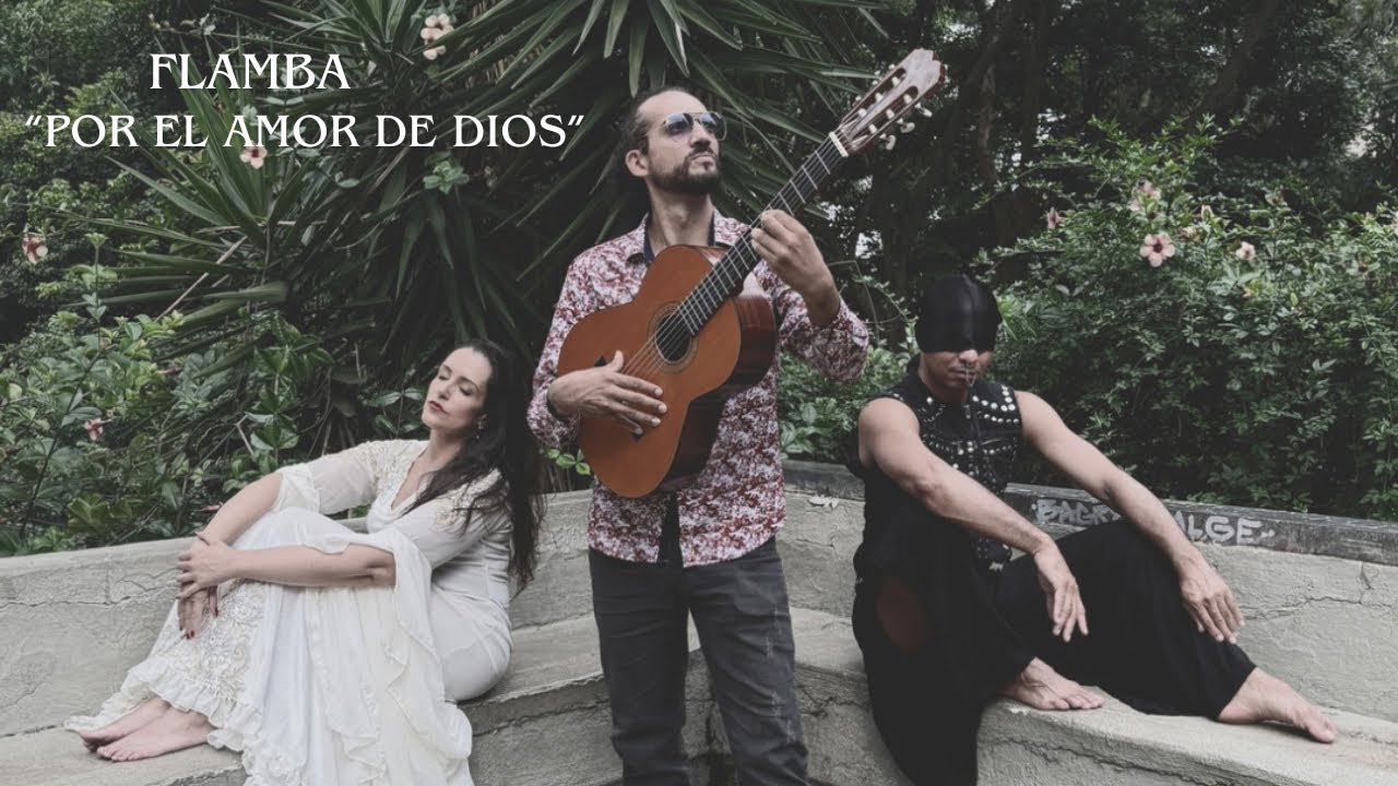 FLAMBA - Por el Amor de Dios