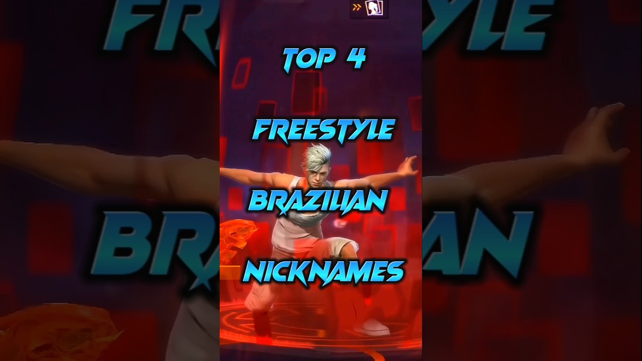 TOP 4 FREESTYLE BRAZILIAN NICKNAMES 🇧🇷🔥 #foryou #foryoupage #viralshorts