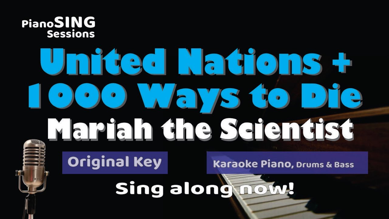 Mariah the Scientist - United Nations + 1000 Ways to Die | Piano Karaoke Instrumental