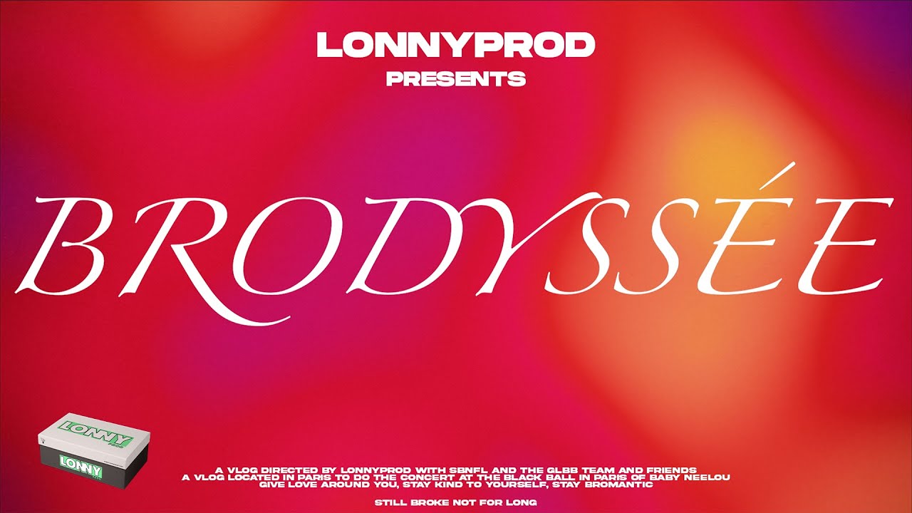 LONNYVLOG - BRODYSSÉE (MOUV/BOULE NOIRE)
