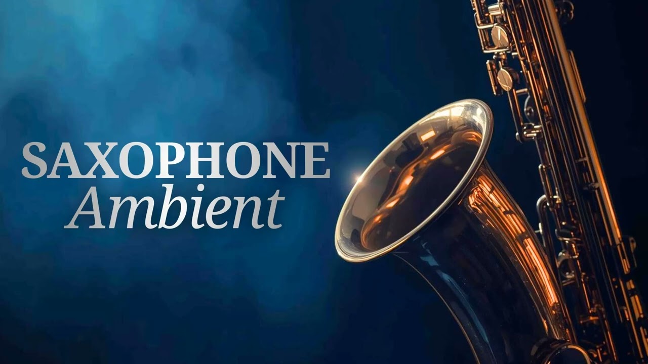 Peaceful Saxophone Ambient | Healing Music for Anxiety Relief