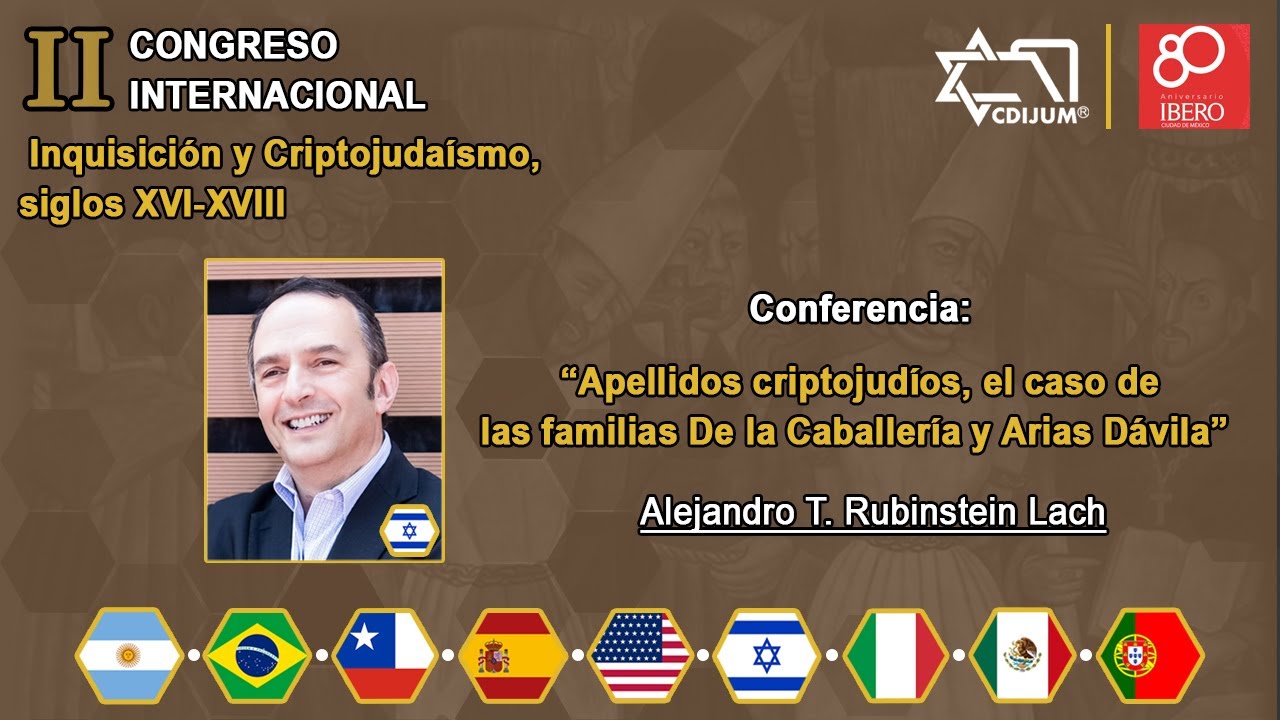 II Congreso Internacional Inquisición y Criptojudaísmo - Conferencia de Alejandro Rubinstein
