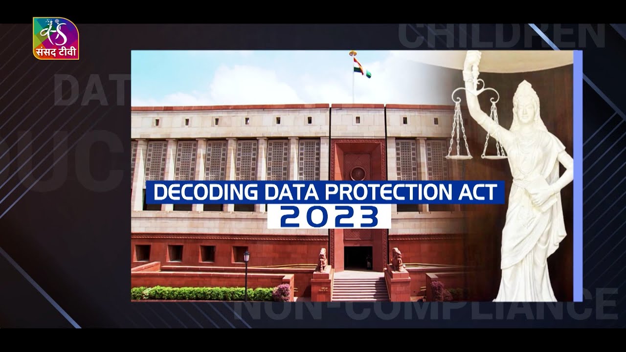 Digital Personal Data Protection Act 2023 (DPDP Act) | India's Data Protection Law | 18 June, 2025