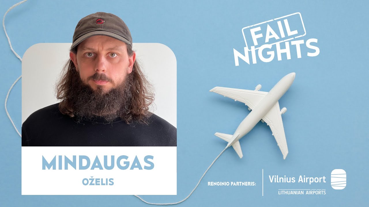 FAIL NIGHTS | Mindaugas Oželis