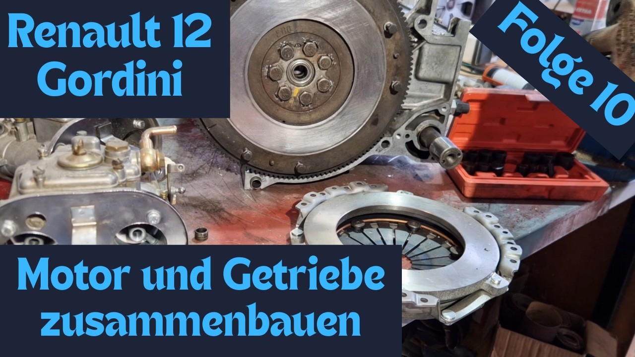 Instandsetzung Renault 12 Gordini - Folge 10 - Motor und Getriebe zusammenbauen
