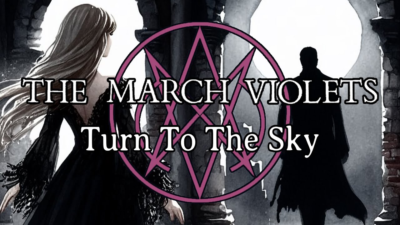 The March Violets - Turn To The Sky (1986) Gothic Rock, Post Punk
