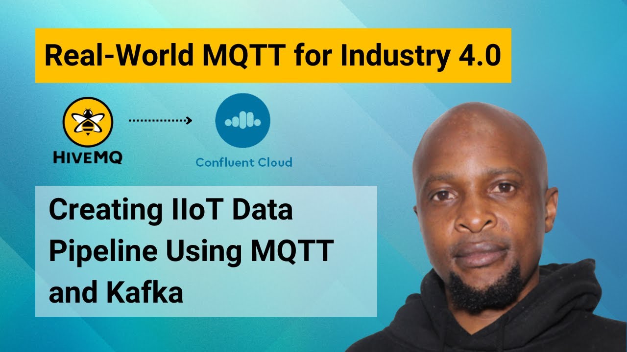 Creating IIoT Data Pipeline Using MQTT and Kafka: A Step-by-Step Guide