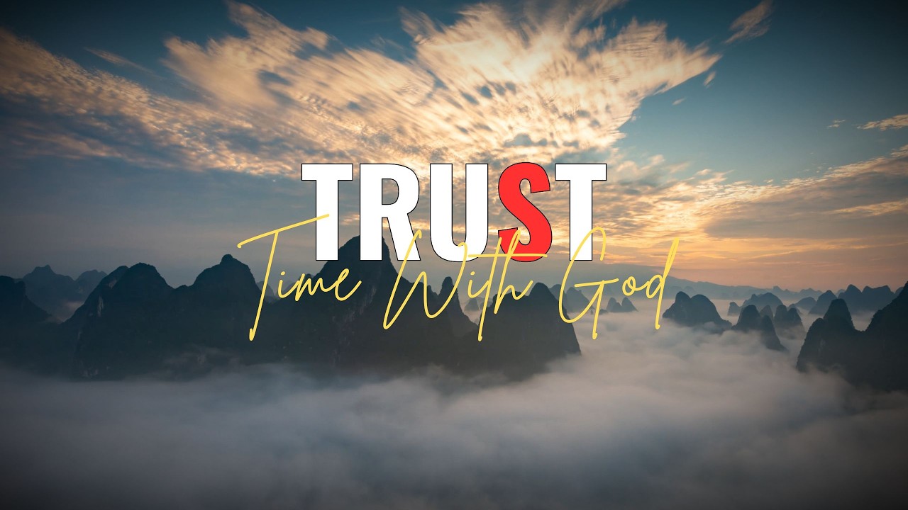 Instrumental Worship - Trust Time With God
