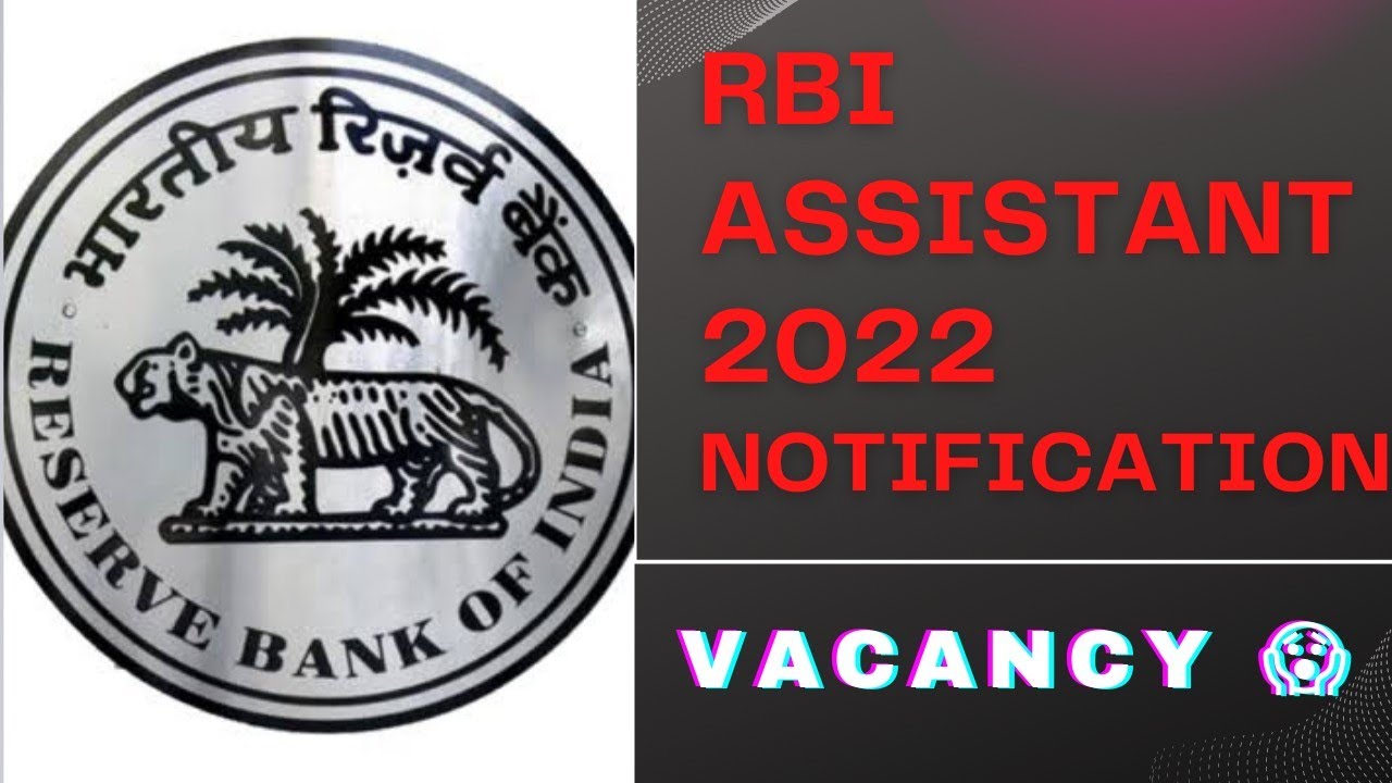 RBI ASSISTANT  2022 notification || RBI ASSISTANT 2022 ||  a big change in vacancy 😱🤩🥳
