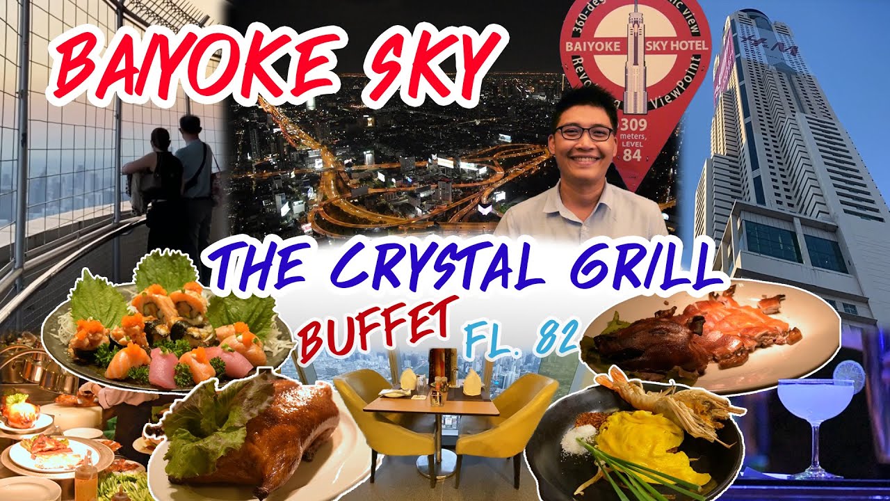 THE CRYSTAL GRILL BUFFET: самое безумное предложение «ешь, сколько сможешь» в отеле BAIYOKE SKY в...