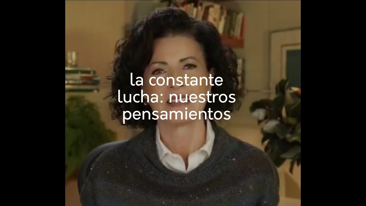 La constante lucha. nuestros pesamientos