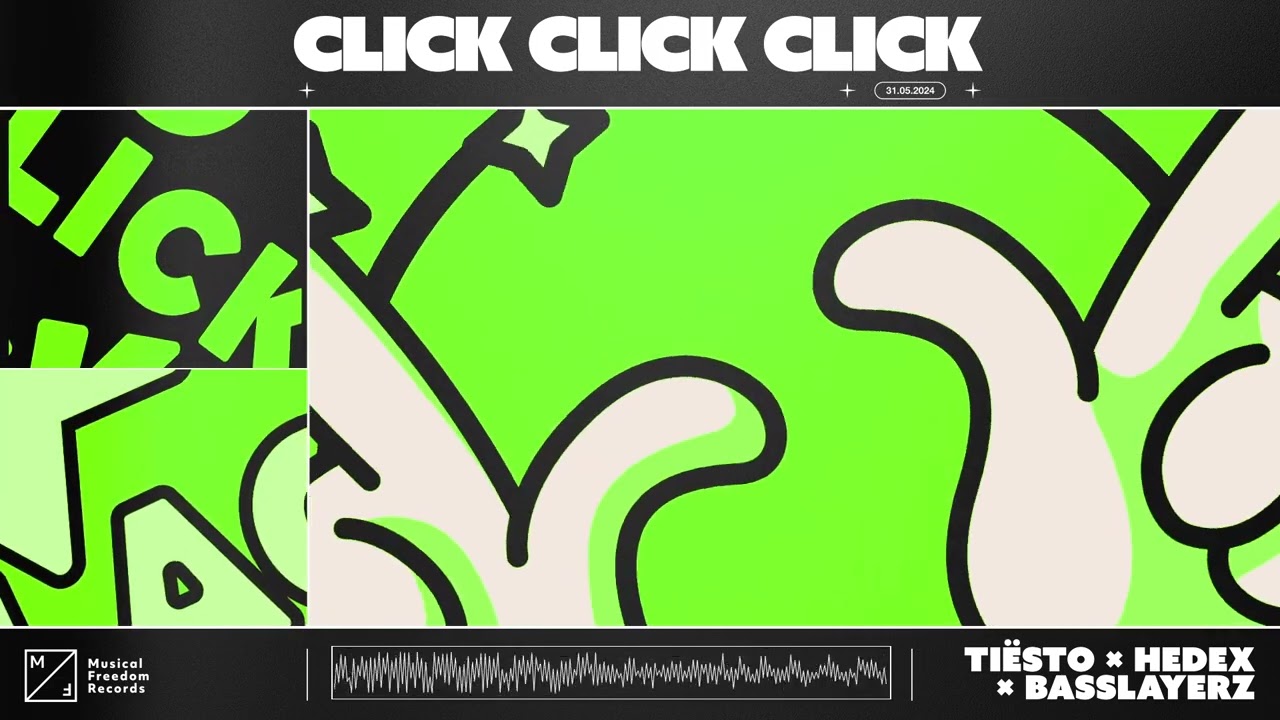 Ti&euml;sto x Hedex x Basslayerz - Click Click Click (Official Audio)