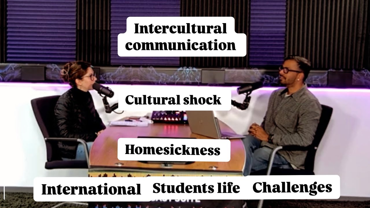 Intercultural Communication | Cultural Shock | Homesickness | International student life in UK
