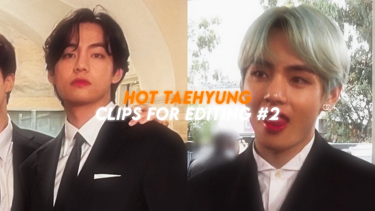 hot taehyung clips for editing #2