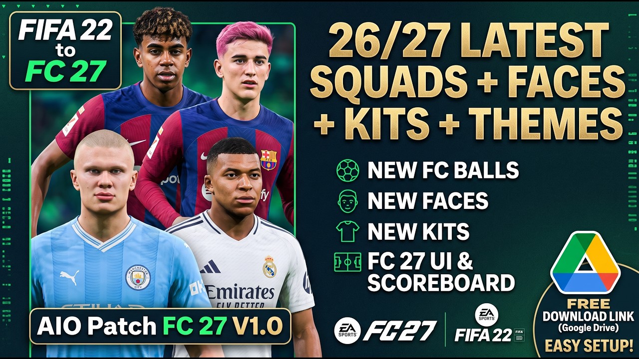FIFA 22 to FC 27 AIO Patch | 26/27 Latest Transfers, New Faces, Kits Update Career Mode