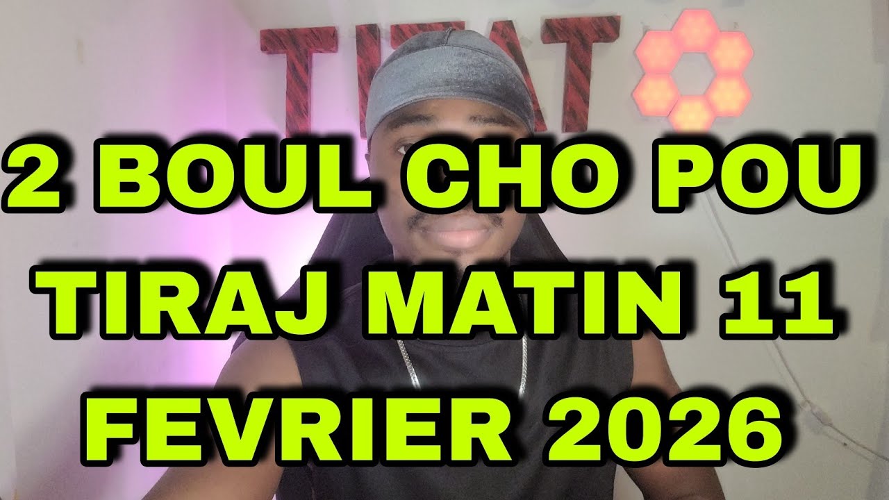 2 boul cho🔥💯pou tiraj matin 11fevrier 2026 #titato509 #titato