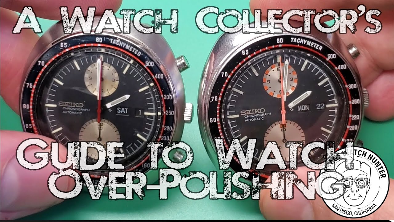 A Guide to Watch Over-Polishing: What to Look for When Buying a Vintage Watch