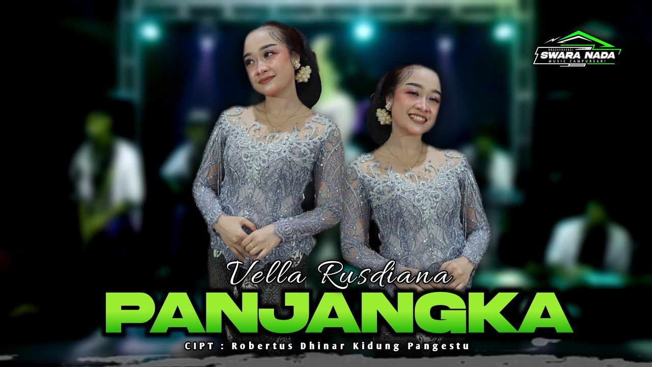 PANJANGKA - VELLA RUSDIANA - SWARA NADA MUSIC