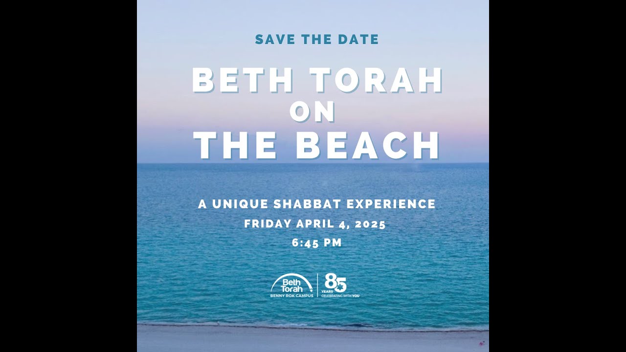 Beth Torah on the Beach-Friday, April 4, 2025